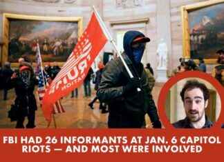 FBI Utilized 26 Informants at Jan. 6 Capitol Riots – Majority Were… fb-utilized-26-nformants-at-jan-6-capitol-riots-majority-were